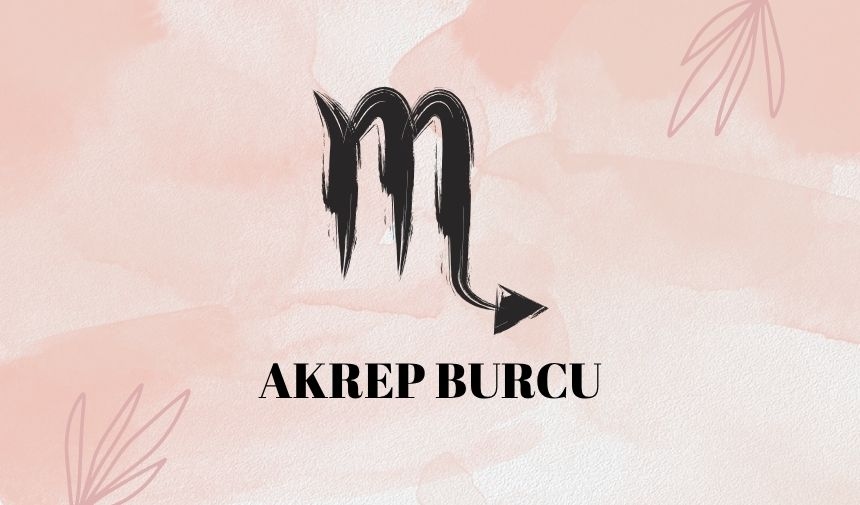 Akrep burçları dikkat! Sorumluluklar kapıdayken aşk hayatında da dalgalanmalar gündemde
