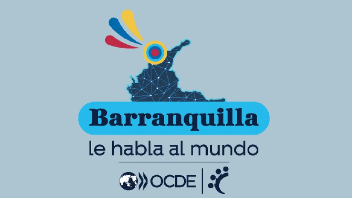 Barranquilla dünyaya sesleniyor: OECD Yerel Kalkınma Forumu 2025'ten sesler ve ayrıntılar