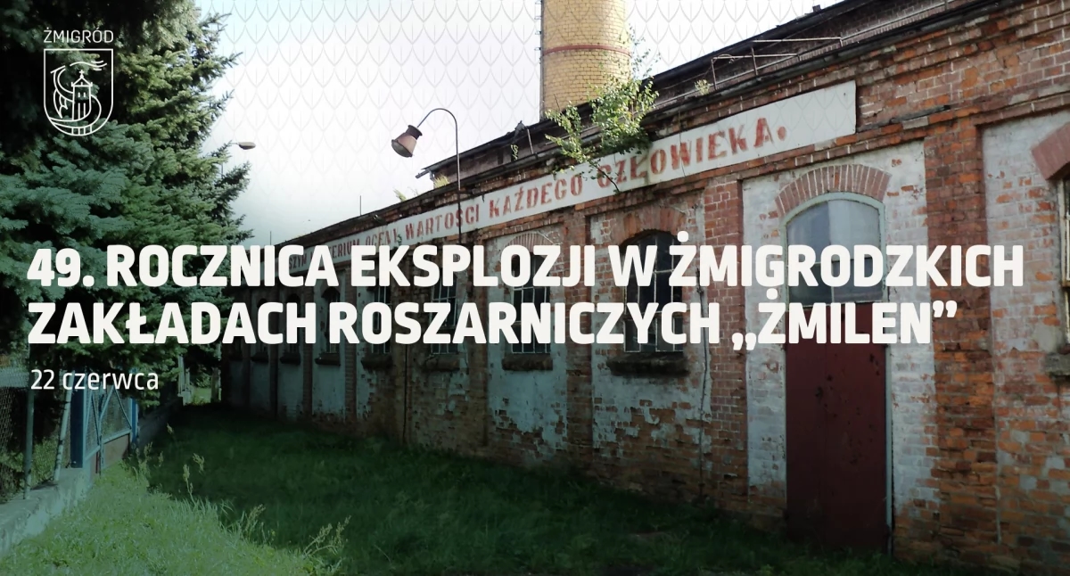 49th anniversary of the explosion at the Żmigród Resin Plant "ŻMILEN"