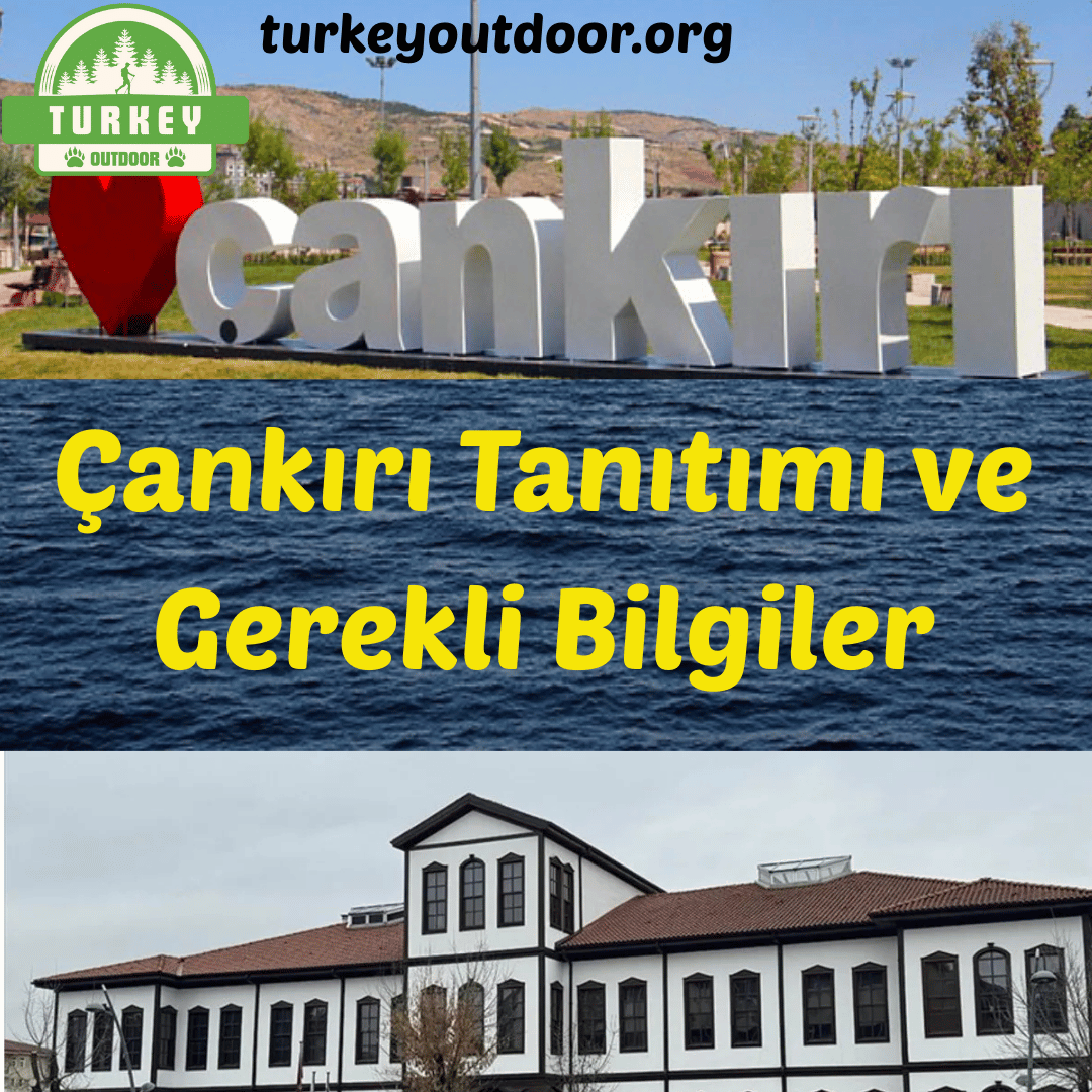 Inleiding tot Çankırı en noodzakelijke informatie
