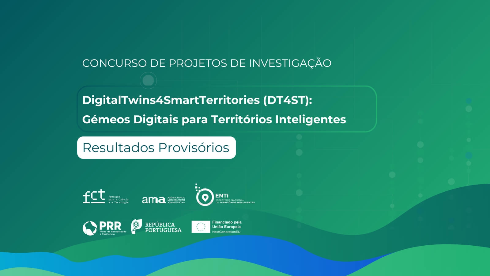 Provisional results of the “Digital Twins for Smart Territories” competition