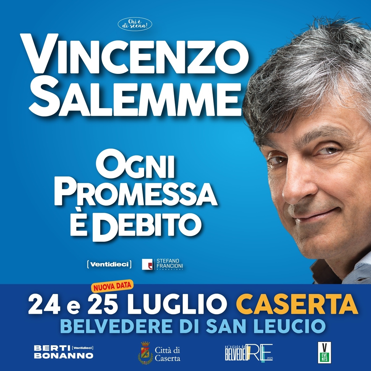 A Summer at Belvedere: Salemme doubles with his show, “Every promise is a debt”, in San Leucio