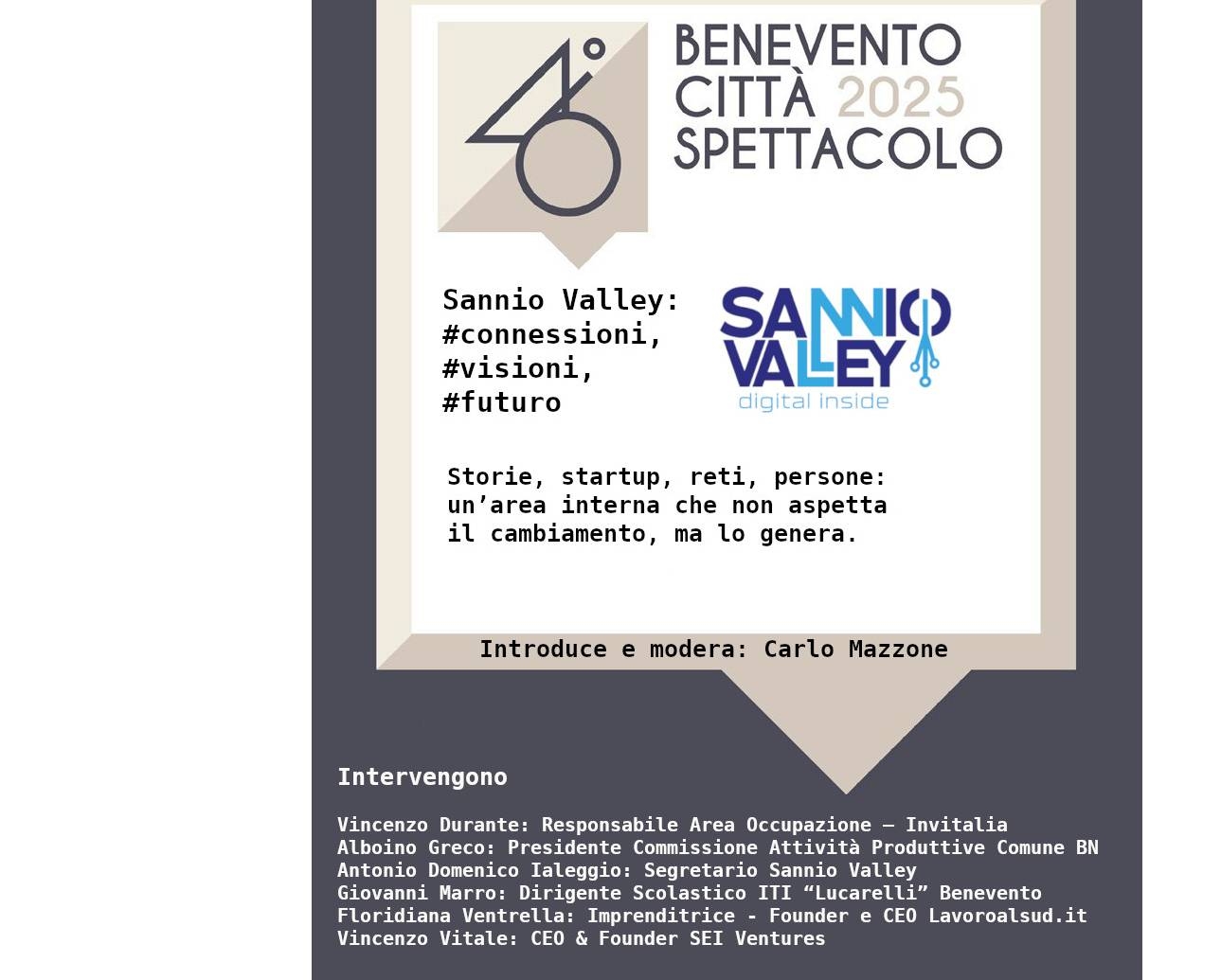 #Verbindungen, #Visionen, #Zukunft, in der von Sannio Valley geförderten Debatte in Benevento Città Spettacolo