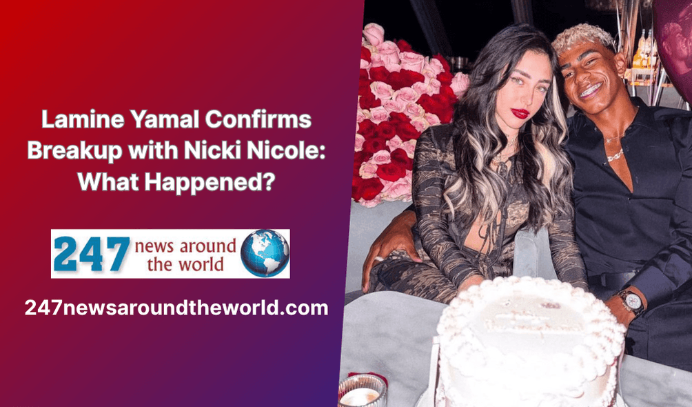 Lamine Yamal bestätigt Trennung von Nicki Nicole: Was ist passiert?