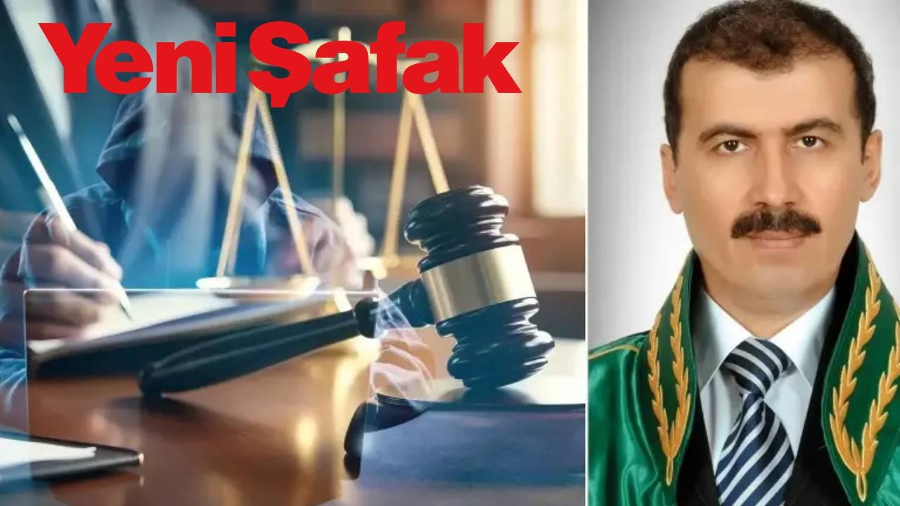 Der Präsident der Berufungskammer, Abdullah Yaman: „Yeni Şafak ist klein, aber es macht krank.“