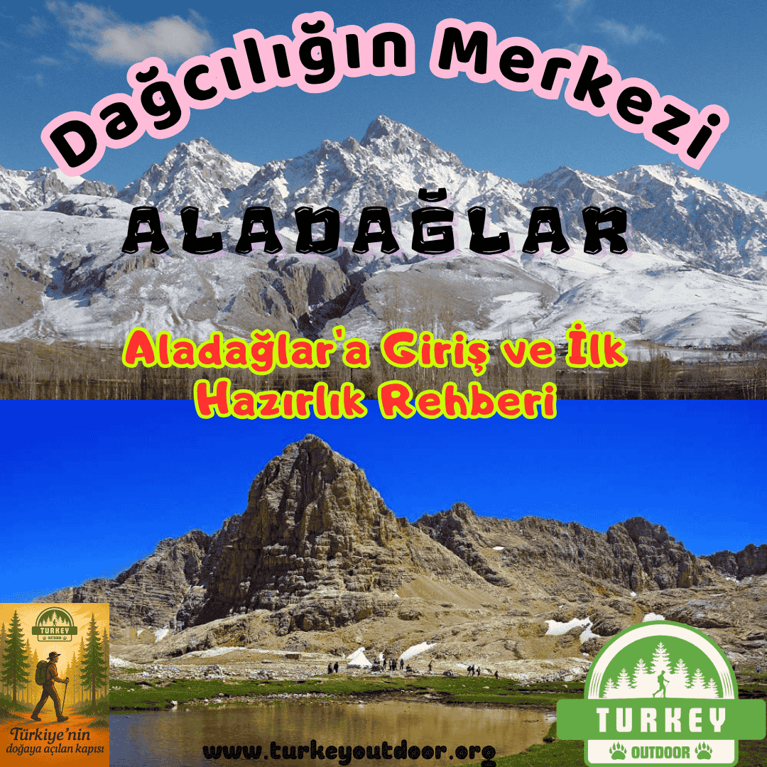 Inleiding tot Aladağlar en eerste voorbereidingsgids
